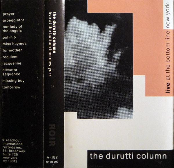 The Durutti Column - Live At The Bottom Line New York