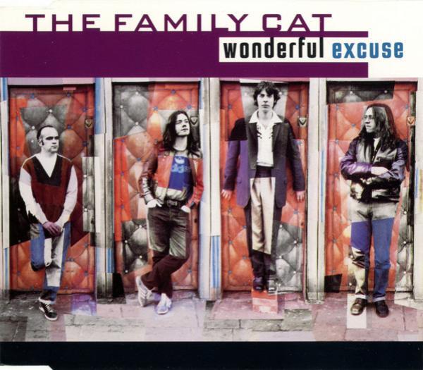 The Family Cat - Wonderful Excuse