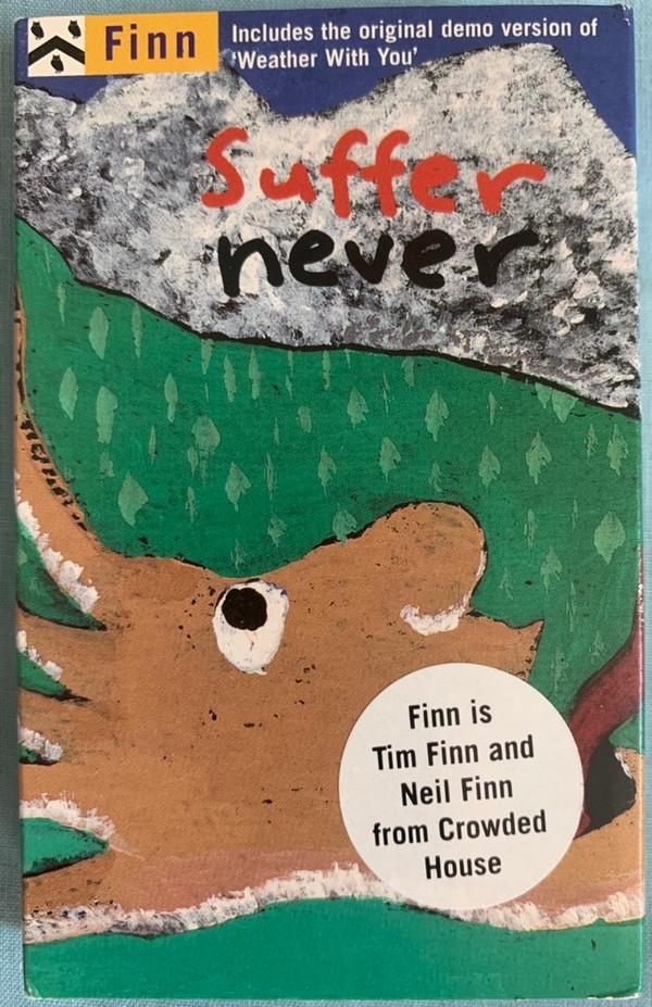 The Finn Brothers - Suffer Never