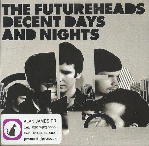 The Futureheads - Decent Days And Nights