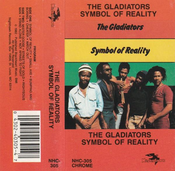 The Gladiators - Symbol Of Reality