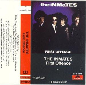 The Inmates  - First Offence