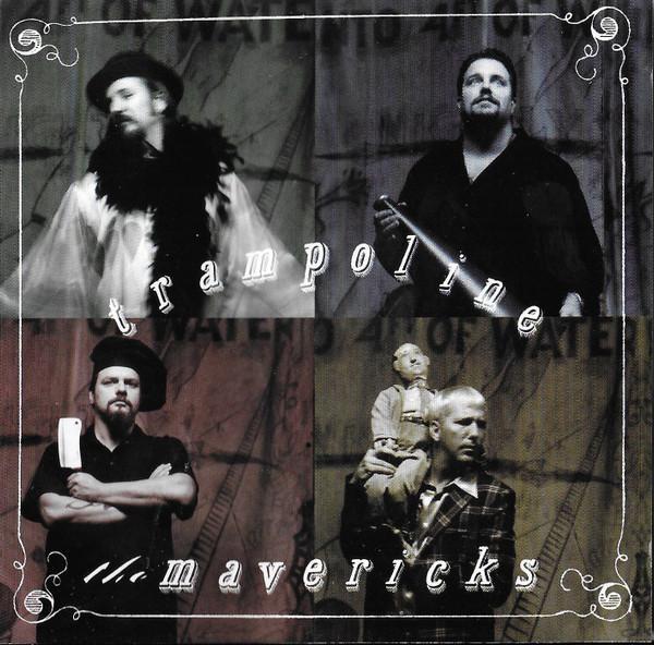 The Mavericks - Trampoline