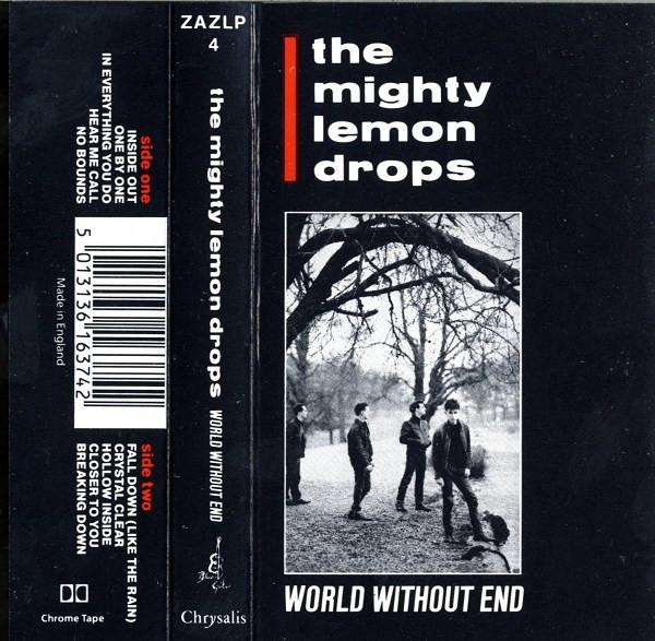 The Mighty Lemon Drops - World Without End