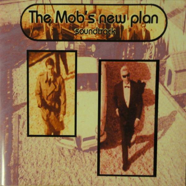  - The Mob's New Plan
