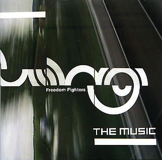 The Music - Freedom Fighters
