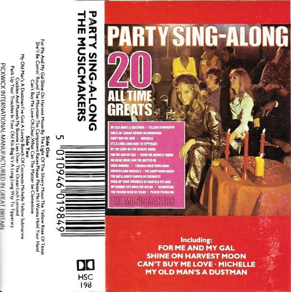 The Musicmakers - Party Sing-Along - 20 All Time Greats