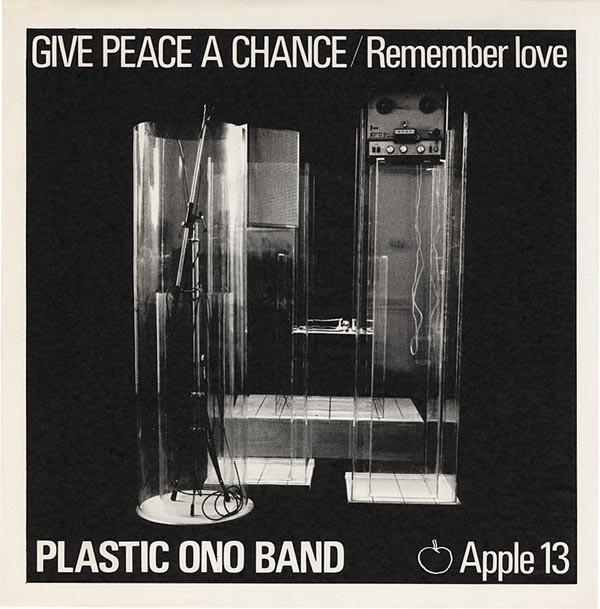 The Plastic Ono Band - Give Peace A Chance / Remember Love