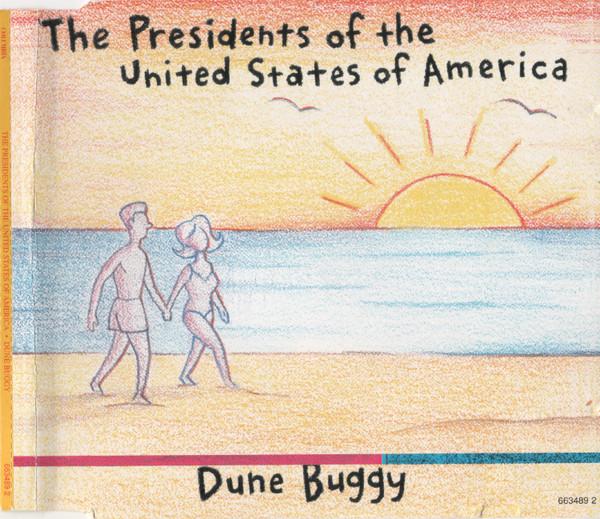 The Presidents Of The United States Of America - Dune Buggy