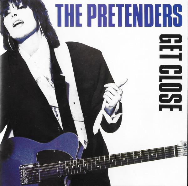 The Pretenders - Get Close