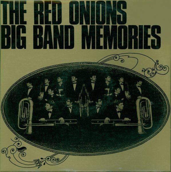 The Red Onion Jazz Band  - Big Band Memories