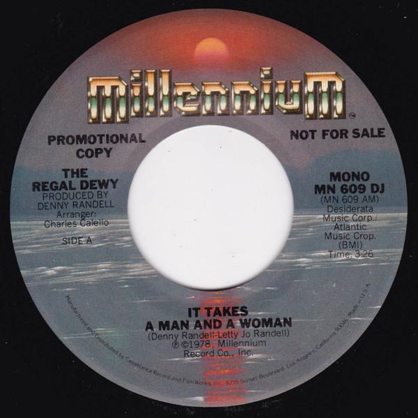 The Regal Dewy - It Takes A Man And A Woman