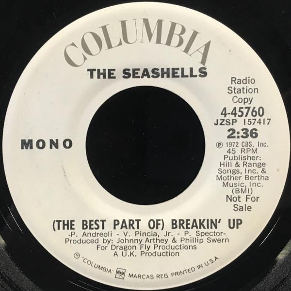 The Seashells - (The Best Part Of) Breakin' Up