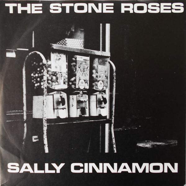 The Stone Roses - Sally Cinnamon