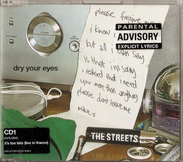 The Streets - Dry Your Eyes
