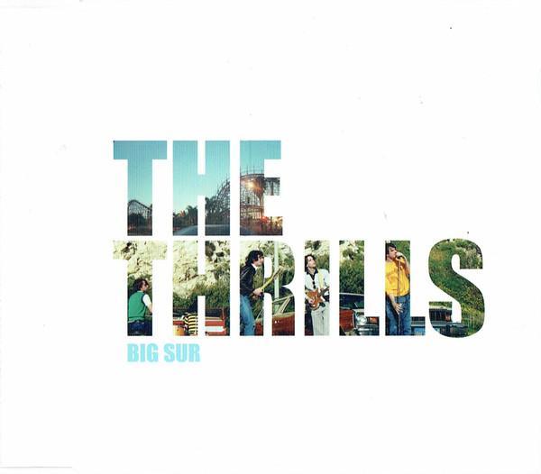 The Thrills - Big Sur