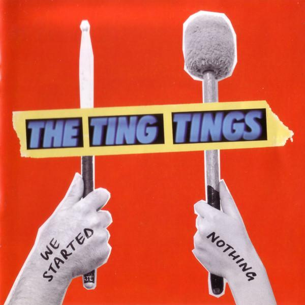 The Ting Tings - We Started Nothing