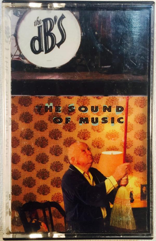 The dB's - The Sound Of Music