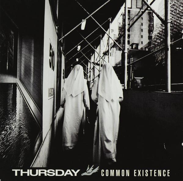 Thursday - Common Existence