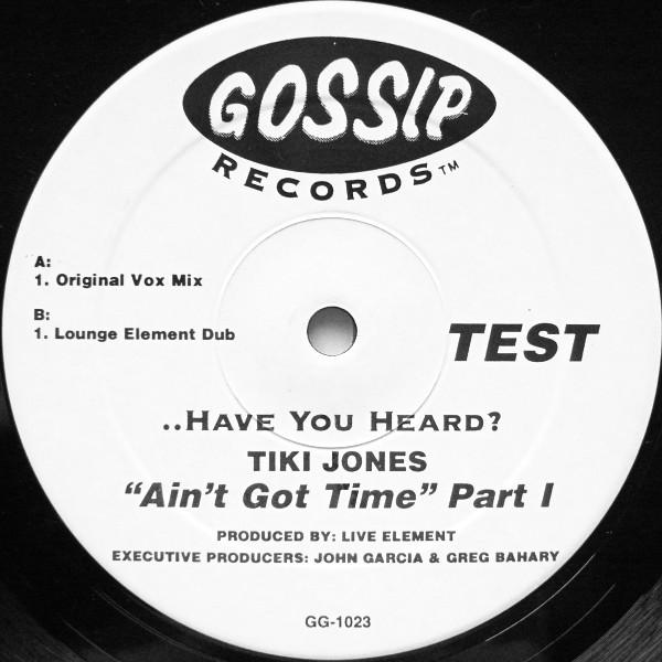 Tiki Jones - Ain't Got Time (Part I & Part II)
