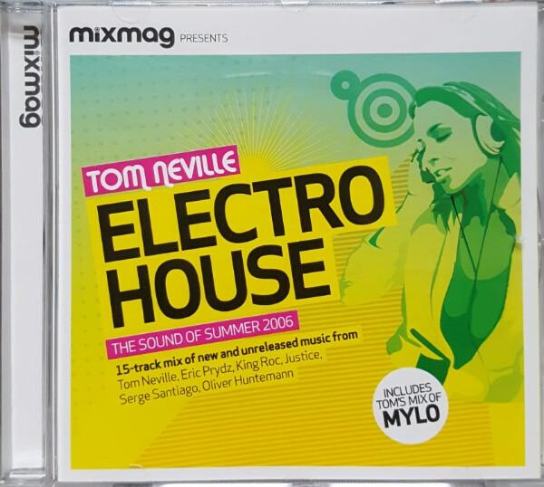 Tom Neville - Electro House (The Sound Of Summer 2006)