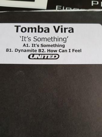 Tomba Vira - It's Something