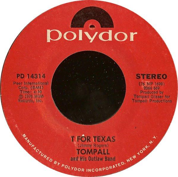 Tompall And His Outlaw Band - T For Texas