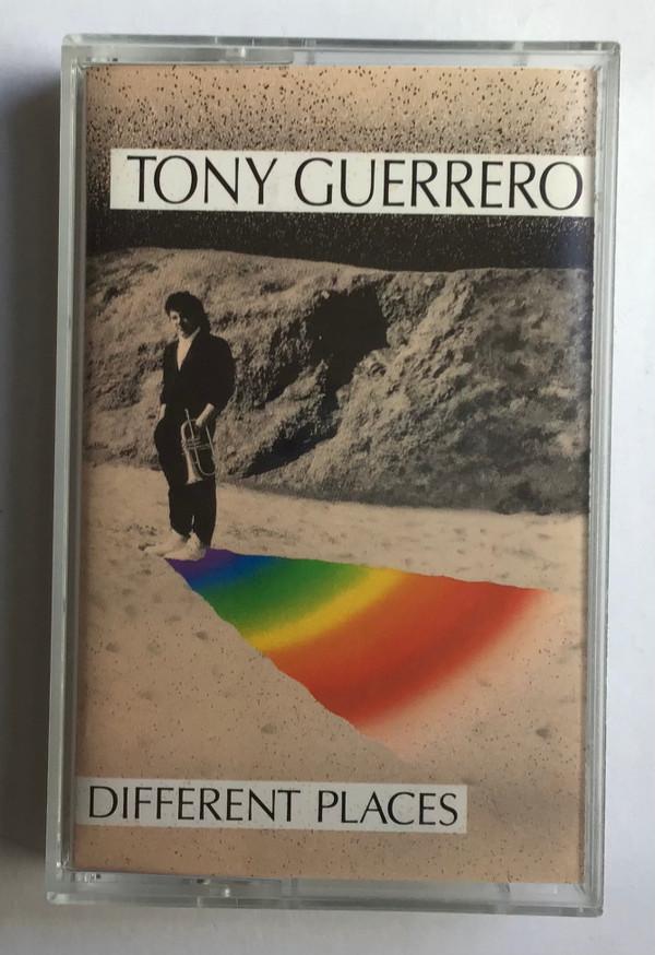 Tony Guerrero  - Different Places