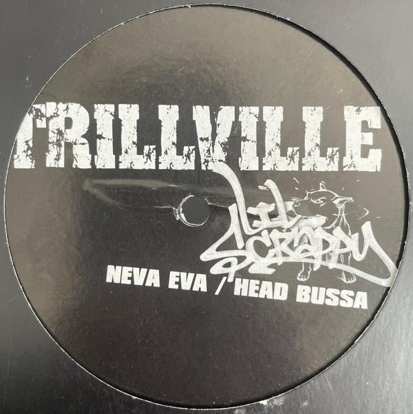 Trillville, Lil' Scrappy - Neva Eva / Head Bussa