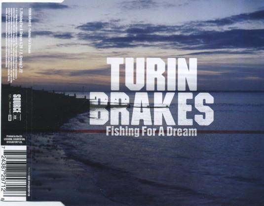 Turin Brakes - Fishing For A Dream