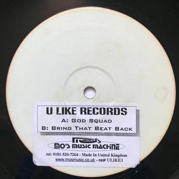 U Like - God Squad - Bring That Beat Back