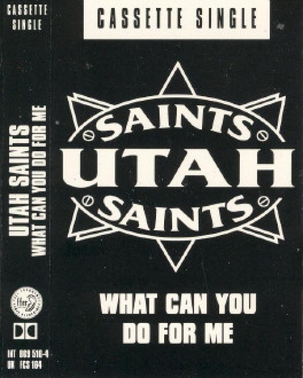 Utah Saints - What Can You Do For Me