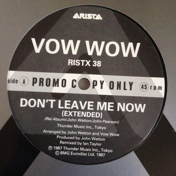 Vow Wow - Don't Leave Me Now (Extended)