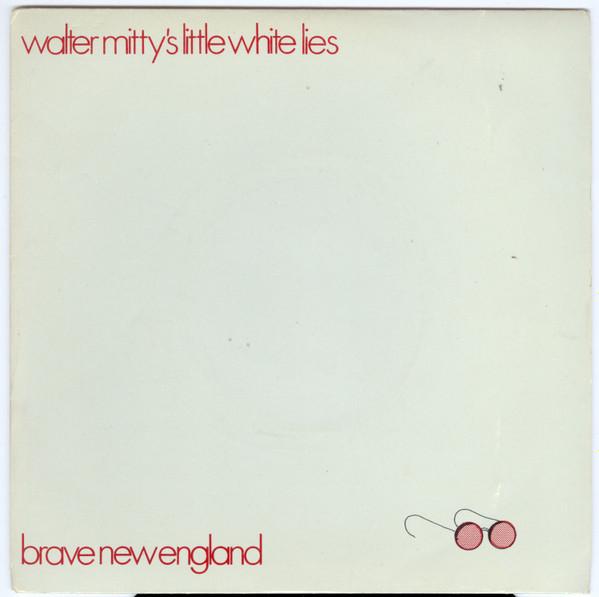 Walter Mitty's Little White Lies - Brave New England