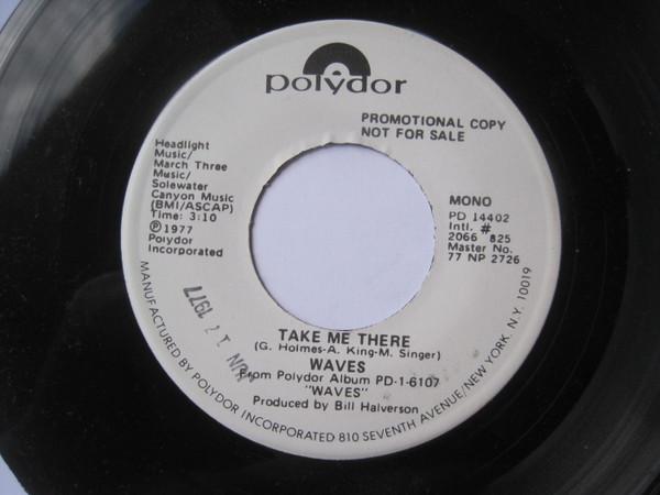 Waves  - Take Me There