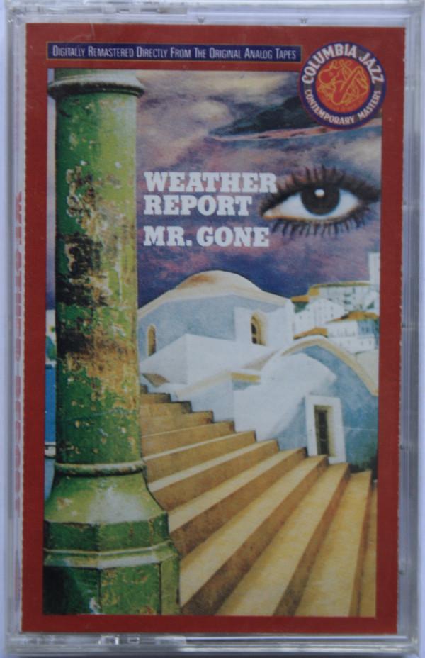 Weather Report - Mr. Gone