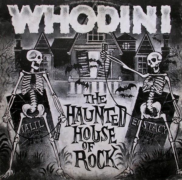 Whodini - The Haunted House Of Rock