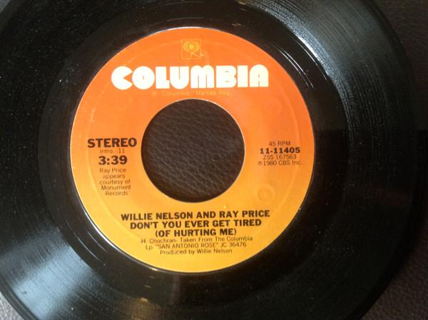 Willie Nelson, Ray Price - Don't You Ever Get Tired (Of Hurting Me) / Funny How Time Slips Away