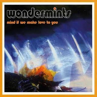 Wondermints - Mind If We Make Love To You