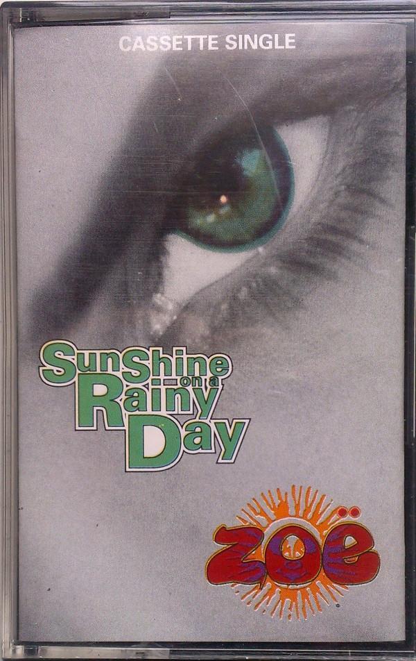 Zoë - Sunshine On A Rainy Day